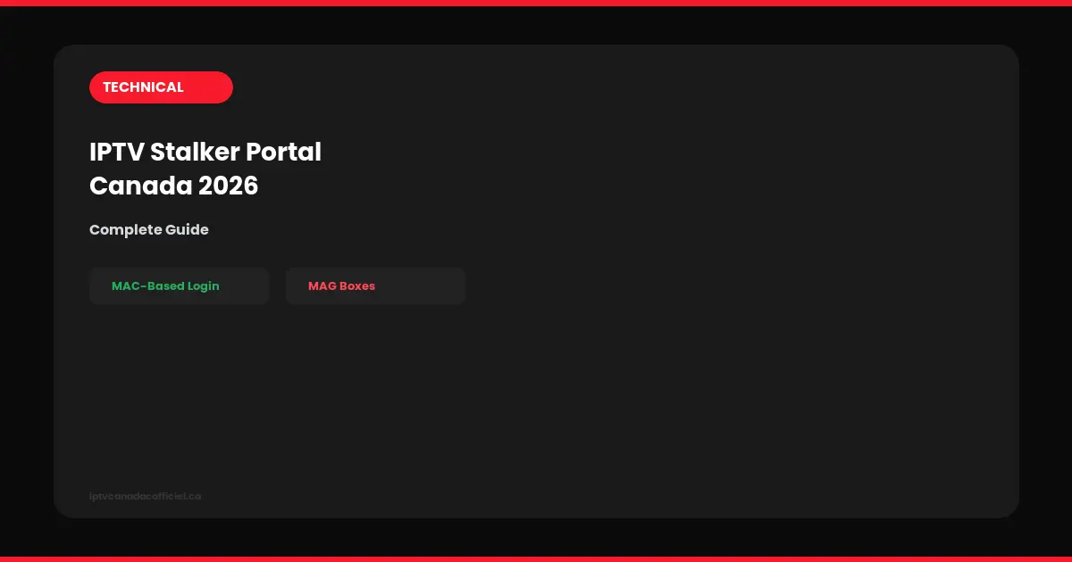 iptv stalker portal canada complete guide 2026